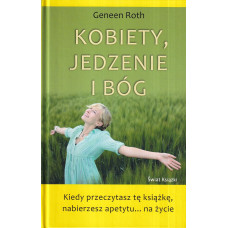 Kobiety, jedzenie i Bóg